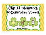 Clip It R-Controlled Vowels - Literacy Center with St. Pat