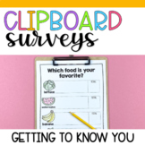 Clipboard Survey: Getting to Know you