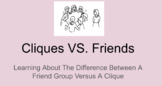 Cliques Versus Friends PowerPoint SEL Lesson