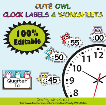 Preview of Clock Labels Decoration & Worksheets in Owl Theme - 100% Editble