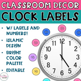 Clock Labels and Numbers Islamic Classroom Decor | Editable