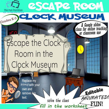 Preview of Clock Museum Escape Room Class