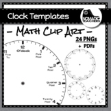 Clock Template Clip Art - 24 Clocks, Blank ones included, 