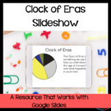 Clock of Eras Slideshow - Digital Edition