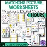 Clocks and Time HOURS Analog/ Digital Matching Activities 