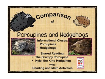 Preview of Close Information Reading - Porcupines and Hedgehogs with Activities