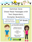 May 8th - Close Read & Comprehension Passages w/Complex Questions