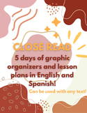 Close Read Lesson plans and graphic organizers (English an