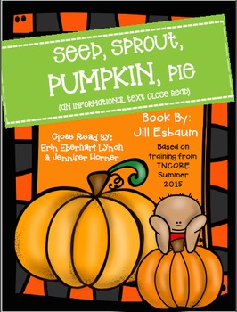 Preview of Close Read: Seed, Sprout, Pumpkin, Pie