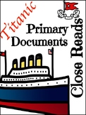 Titanic Lesson Primary Document First Hand Account Close Read