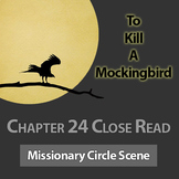 Missionary Circle Scene Chapter 24 Close Read To Kill a Mo