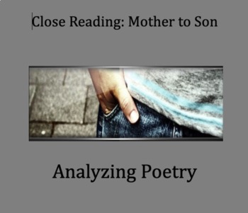 Preview of Close Reading Activity: Mother to Son - Analyzing Poetry