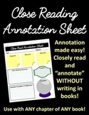 Close Reading Annotation Sheet: Use with ANY chapter of ANY book!