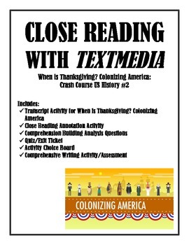 Preview of Close Reading Annotation Writing Crash Course Thanksgiving? Colonizing America