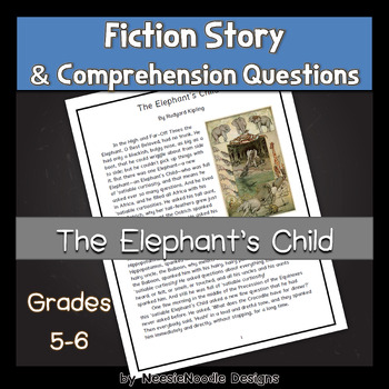 Preview of "The Elephant's Child" Story by R. Kipling With Reading Comprehension Questions