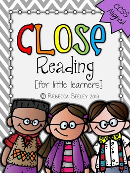 Preview of Close Reading: For Little Learners