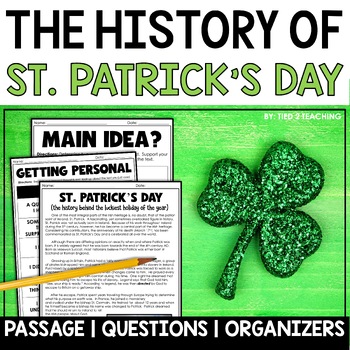 Preview of St. Patrick's Day History Close Reading Passage and Questions Graphic Organizes