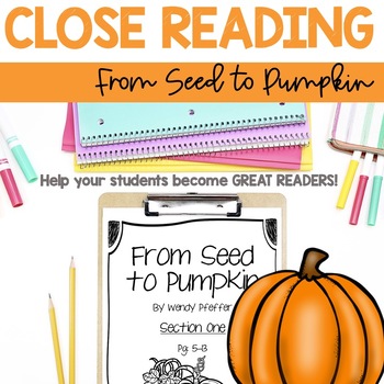 Preview of Close Reading From Seed to Pumpkin