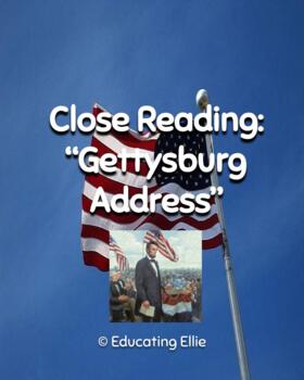 Preview of Close Reading: Gettysburg Address