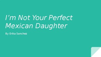 Preview of Close Reading: "I'm Not Your Perfect Mexican Daughter" by Erika Sanchez (Part 1)