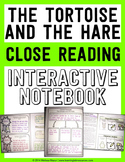 Close Reading Interactive Notebook - The Tortoise and the Hare