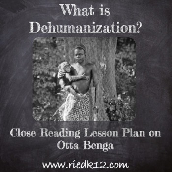 Preview of What is Dehumanization: Close Reading