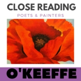 Close Reading Poetry Activities - Georgia O'Keeffe Art and