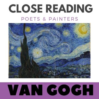 Preview of Close Reading Poetry Activities - Vincent Van Gogh Art & Poetry Unit - Unit #10