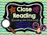 Close Reading: Reading Like Detectives! {Editable!}