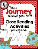 Close Reading Text Evidence ~ A Journey Through Your Text