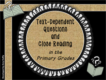 Preview of Close Reading and Text Dependent Questions Presentation with Engaging Activities