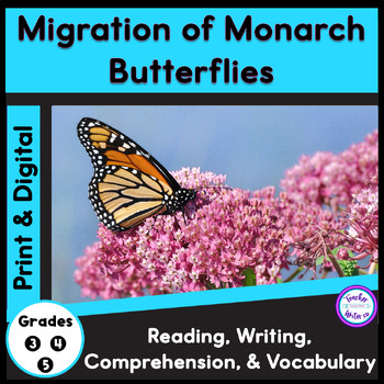 Preview of Close Reading and Writing | Migration of Monarch Butterflies | Life Cycle