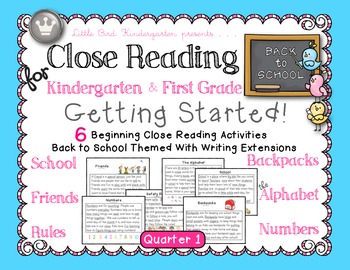 Preview of Close Reading for Kindergarten & First Grade: Back to School Quarter 1: Set of 6