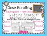 Close Reading for Kindergarten & First Grade: Back to Scho