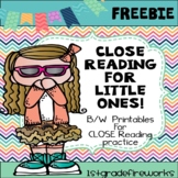 Close Reading for LITTLE ONES!  FREEBIE!