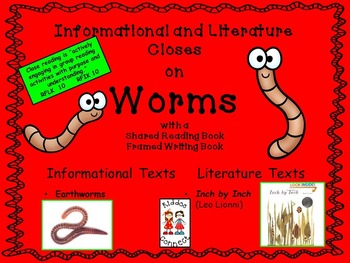 Preview of Close Reading on Worms - Informational (Worms) and Literature (Inch by Inch)