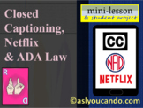 Closed Captioning, Netflix & ADA Law
