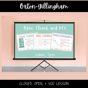 Preview of Closed, Open, and VCe Syllable Lesson (intermediate/secondary students)