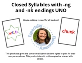 Closed Syllables with -ng & -nk Endings UNO