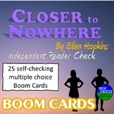 Closer to Nowhere Independent Reader Check Boom Cards