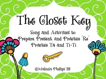 Preview of Closet Key: "Re" & "Ta" & "Ti-Ti" in the Music Classroom