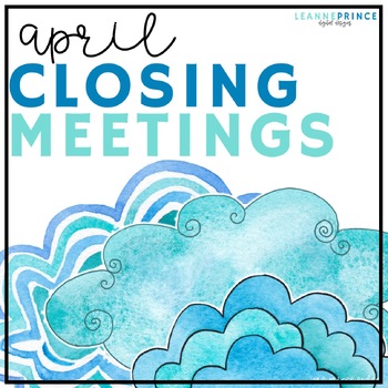 Preview of Closing Meetings | Afternoon Meetings for April