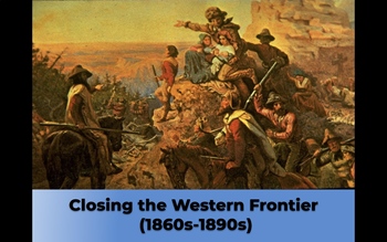 Preview of Closing The Frontier Powerpoint