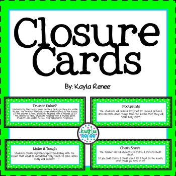 Formative Assessment/ Lesson Closure Cards (Green) by Kayla Renee'
