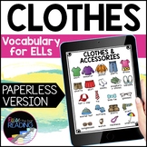 Clothes Digital ESL Vocabulary Unit: Clothing ESL Newcomer