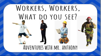 Preview of Workers, Workers, What do you see? (Google Slides & PDF) Creative Curriculum