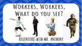 Clothes Unit: Workers, Workers, What do you see? (PDF) Cre