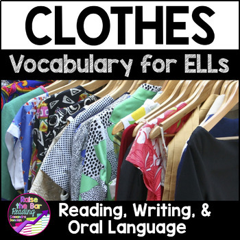 Preview of Clothes Beginning ELL Vocabulary Activities, ESL Newcomer Activities