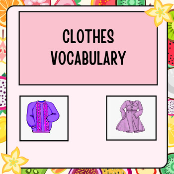 Clothes Vocabulary (FlashCards) : Learn All About Different Types of Clothes