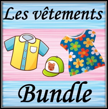 Preview of Clothes in French  Activities  Bundle  Les vêtements  Bundle